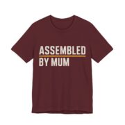 Assembled By Mum Shirt - Funny Christmas Tee in Maroon