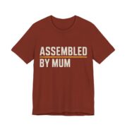 Assembled By Mum Shirt - Funny Christmas Tee in Rust