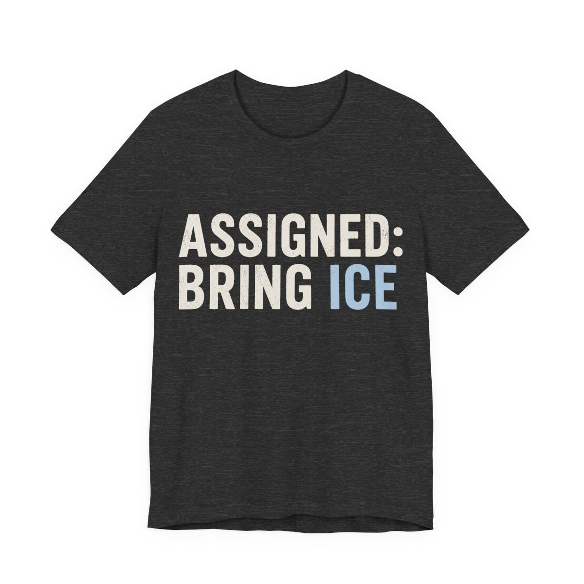 Assigned Bring Ice Shirt - Funny Thanksgiving Tee in Dark Grey Heather