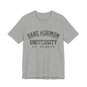 Bare Minimum University Shirt - Funny College Parody Tee in Athletic Heather