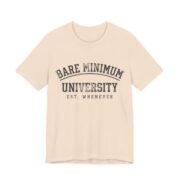 Bare Minimum University Shirt - Funny College Parody Tee in Soft Cream