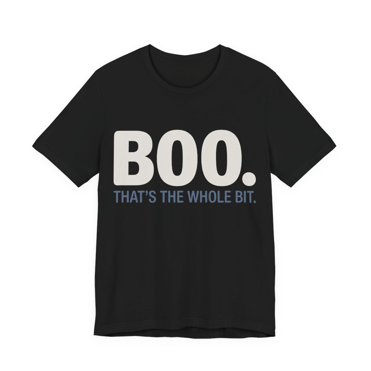 Boo. That's The Whole Bit Shirt - Funny Halloween Tee in Black