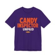 Candy Inspector, Unpaid Shirt - Funny Halloween Tee in Team Purple
