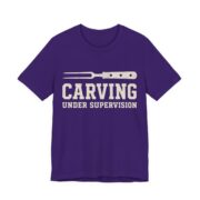 Carving Under Supervision Shirt - Funny Thanksgiving Tee in Team Purple