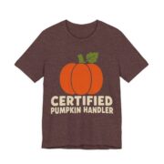 Certified Pumpkin Handler Shirt - Funny Halloween Tee in Heather Maroon
