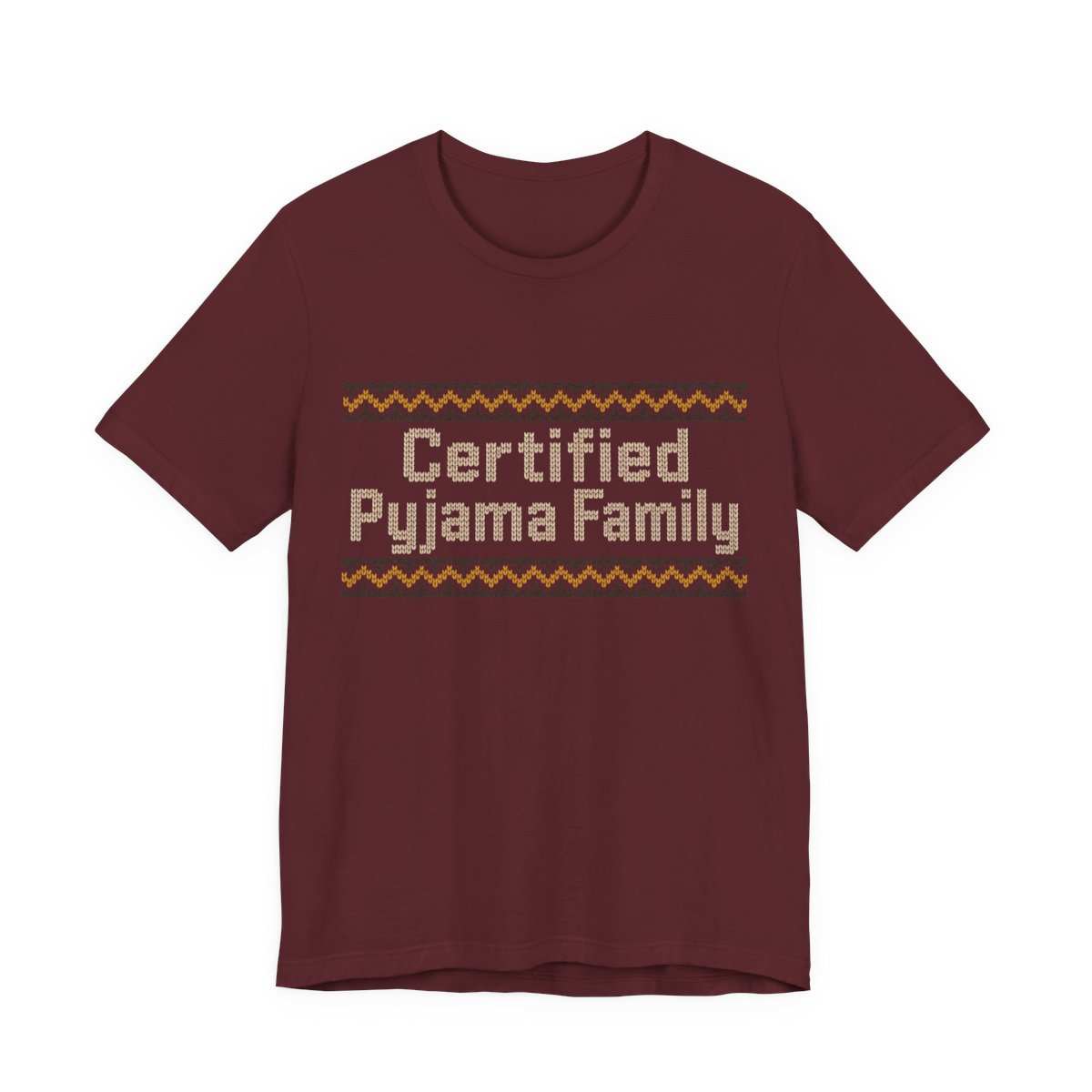 Certified Pyjama Family Shirt - Funny Christmas Tee in Maroon
