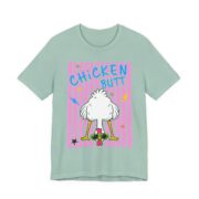 Chicken Butt Funny Matching T-Shirt in Dusty Blue