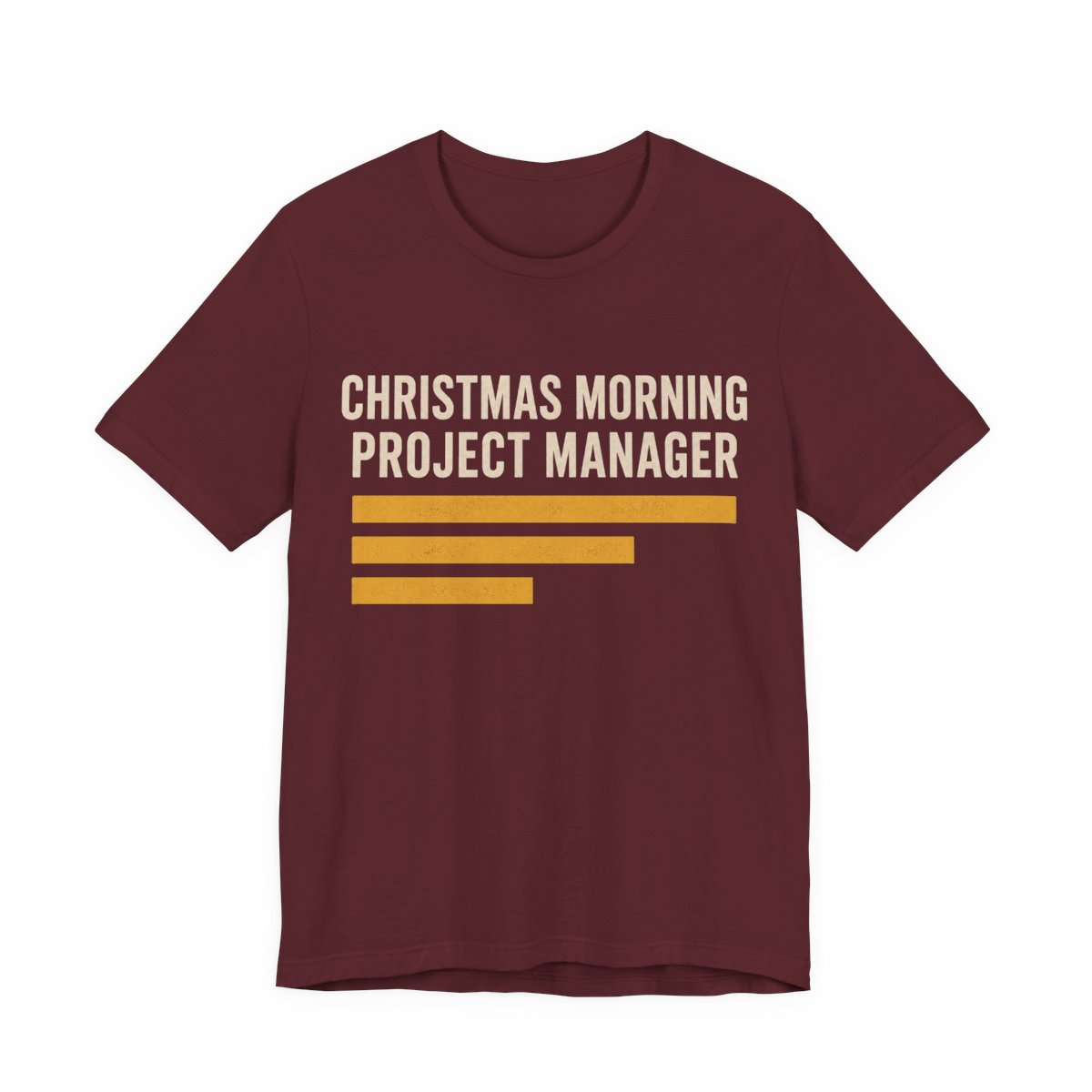 Christmas Morning Project Manager Shirt - Chart II - Funny Christmas Tee in Maroon