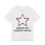 Cookies Left. Standards Lowered Shirt - Funny Christmas Tee in Ash