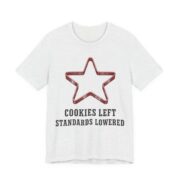 Cookies Left. Standards Lowered Shirt - Funny Christmas Tee in Ash