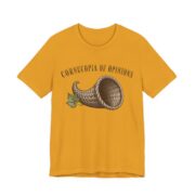 Cornucopia Of Opinions Shirt - Funny Thanksgiving Tee in Mustard