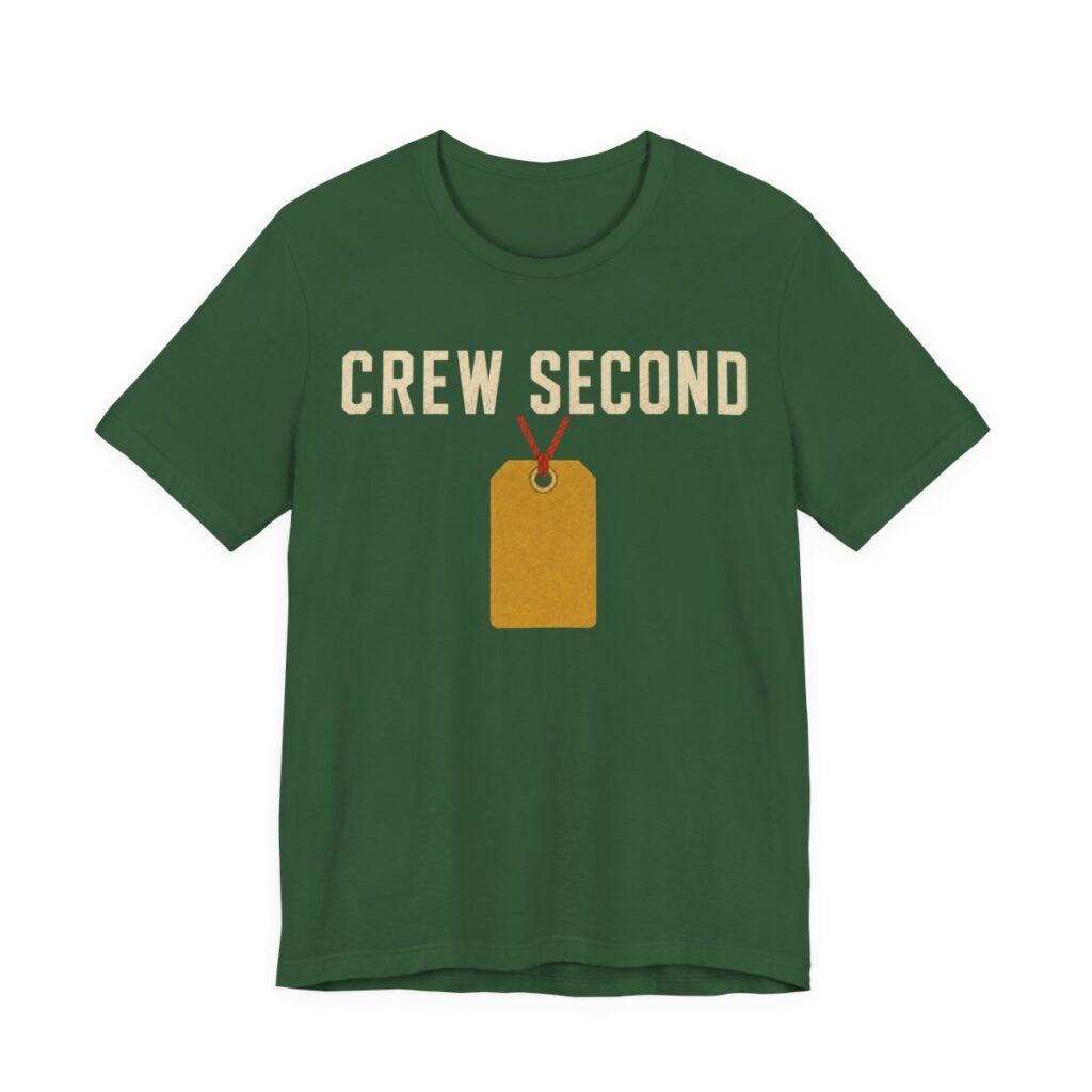 Crew Second Shirt - Funny Christmas Tee in Evergreen