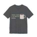 Currently Peaking At Room Temperature Cocoa Shirt - Funny Christmas Tee in Asphalt