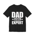 Dad Level Expert Bold Stencil T-Shirt in Black