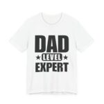 Dad Level Expert Fathers Day T-Shirt in White