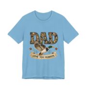 Dad Love You Always Duck Camo T-Shirt in Ocean Blue