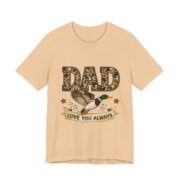 Dad Love You Always Duck Camo T-Shirt in Sand Dune
