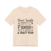 Dear Santa Sorry For All The F Bombs T-Shirt in Soft Cream