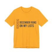 December Runs On My Lists Shirt - Funny Christmas Tee in Gold