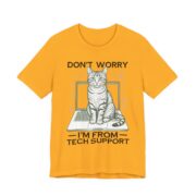 Don’t Worry I’m From Tech Support Cat T-Shirt in Gold