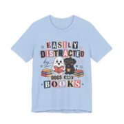 Easily Distracted By Dogs And Books T-Shirt in Baby Blue