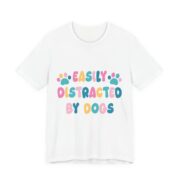 Easily Distracted By Dogs Paw Print T-Shirt in White