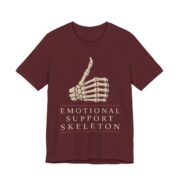 Emotional Support Skeleton Shirt - Funny Halloween Tee in Maroon