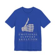Emotional Support Skeleton Shirt - Funny Halloween Tee in True Royal