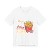 Exercise I Thought You Said Extra Fries T-Shirt in White
