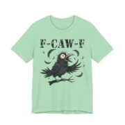 F-Caw-F Wide Eyed Crow Funny T-Shirt in Mint