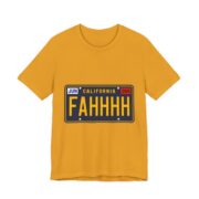 Fahhhh California Licence Plate Funny T-Shirt in Mustard