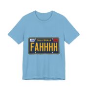 Fahhhh California Licence Plate Funny T-Shirt in Ocean Blue