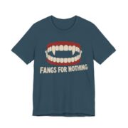 Fangs For Nothing Shirt - Funny Halloween Tee in Deep Teal