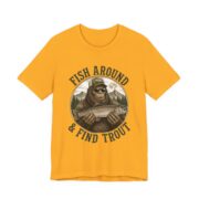 Fish Around And Find Trout Funny Fishing T-Shirt in Gold