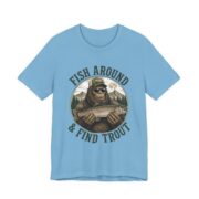 Fish Around And Find Trout Funny Fishing T-Shirt in Ocean Blue