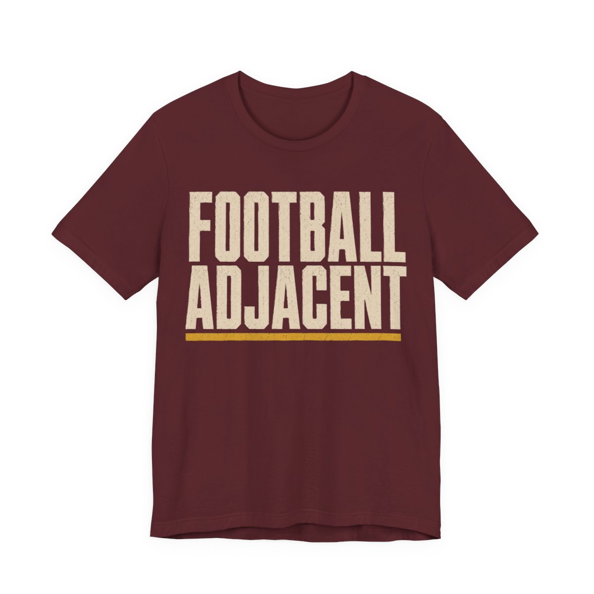 Football Adjacent Shirt - Funny Thanksgiving Tee in Maroon