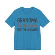 Grandma Has The Snacks And The Answers Shirt - Grandma Gift in Aqua