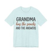 Grandma Has The Snacks And The Answers Shirt - Grandma Gift in Heather Prism Ice Blue