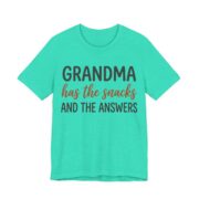 Grandma Has The Snacks And The Answers Shirt - Grandma Gift in Heather Sea Green