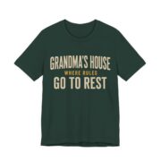 Grandma's House Where Rules Go To Rest Shirt - Funny Christmas Tee in Forest