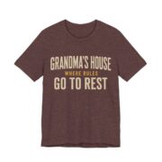 Grandma's House Where Rules Go To Rest Shirt - Funny Christmas Tee in Heather Maroon