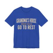 Grandma's House Where Rules Go To Rest Shirt - Funny Christmas Tee in True Royal
