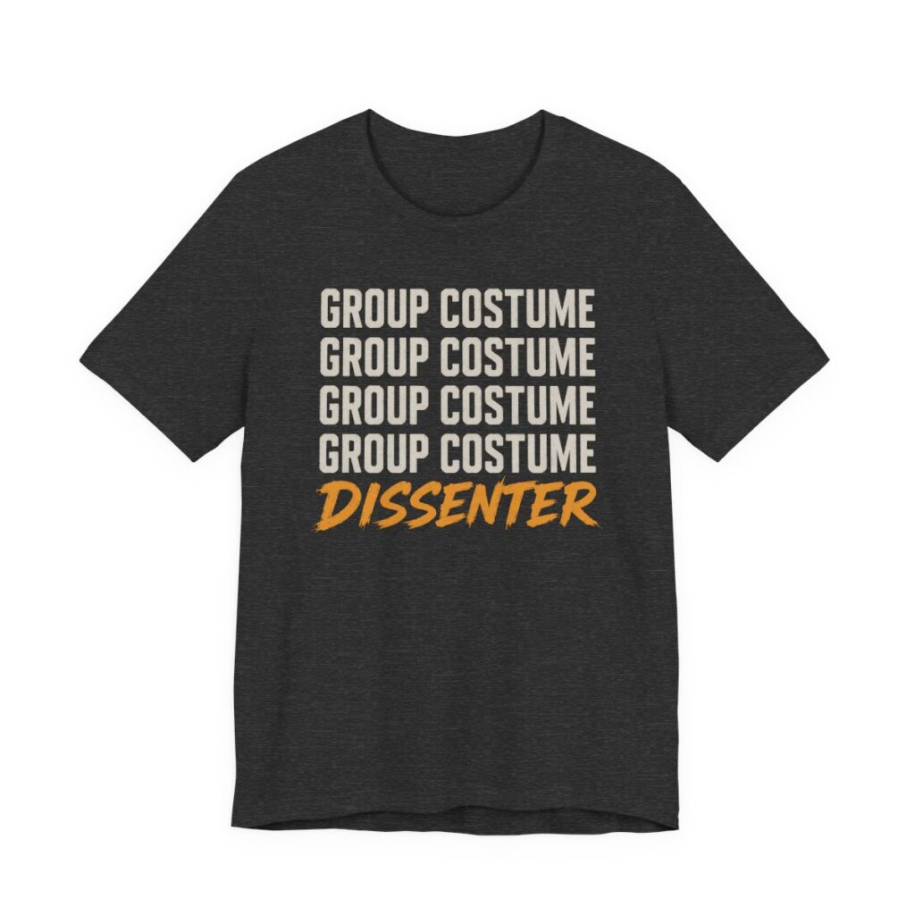 Group Costume Dissenter Shirt - Funny Halloween Tee in Dark Grey Heather