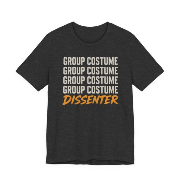 Group Costume Dissenter Shirt - Funny Halloween Tee in Dark Grey Heather
