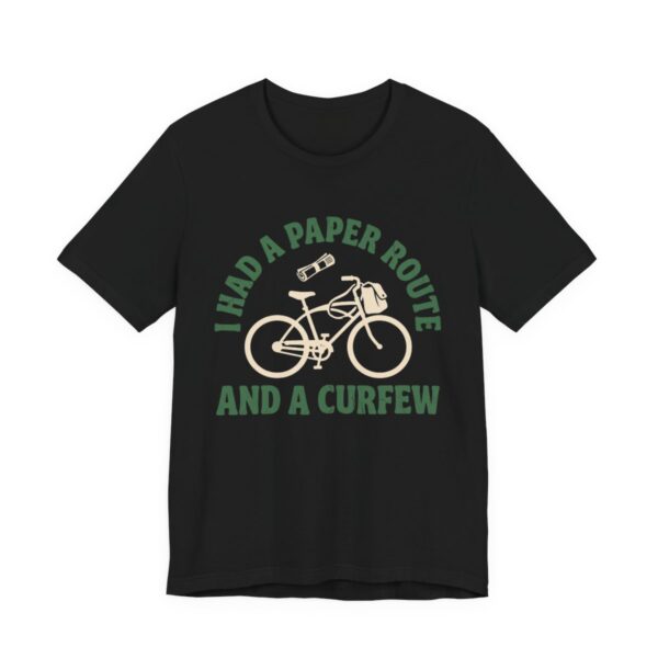 I Had A Paper Route And A Curfew Shirt - Retro Gen X Tee in Black