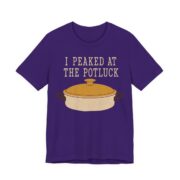I Peaked At The Potluck Shirt - Funny Gift Tee in Team Purple