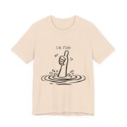 I’m Fine Drowning Thumbs Up Funny T-Shirt in Soft Cream
