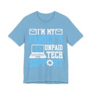 I’m My Family’s Unpaid Tech Support T-Shirt in Ocean Blue