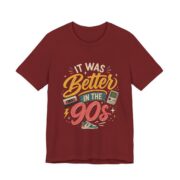 It Was Better In The 90s Retro T-Shirt in Cardinal