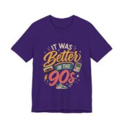 It Was Better In The 90s Retro T-Shirt in Team Purple
